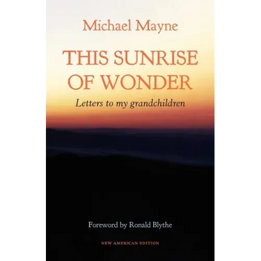 This Sunrise of Wonder: Letters to My Grandchildren