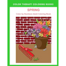 Spring Color By Numbers Adult Coloring Book: A Large Print and Easy Color by Number Adult Coloring Book of Spring Flowers, Birds, Butterflies, Bunnies