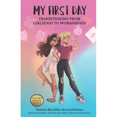 My First Day: Transitioning from Girlhood To Womanhood