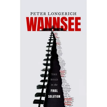Wannsee: The Road to the Final Solution