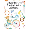 The Junk-Bike Crew and Mattie's Match: A bone marrow transplant story
