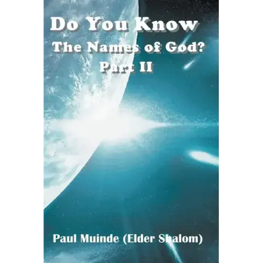Do You Know the Names of God? Part 2