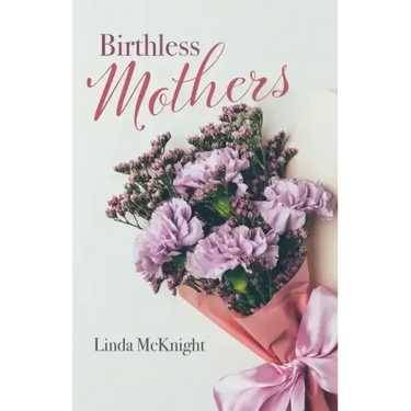 Birthless Mothers