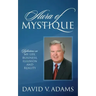 Aura of Mystique: Reflections on My Life, Business, Illusion and Reality