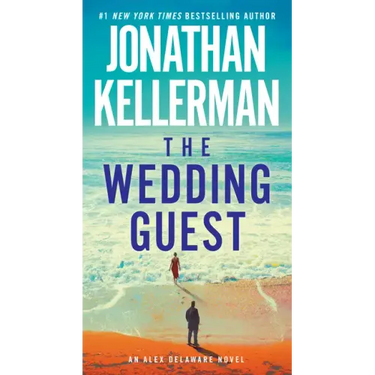 The Wedding Guest: An Alex Delaware Novel