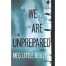We Are Unprepared