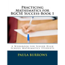 Practicing Mathematics for BGCSE Success-Book 1: A Workbook for Senior High School Mathematics Students