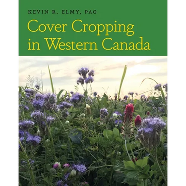 Cover Cropping in Western Canada