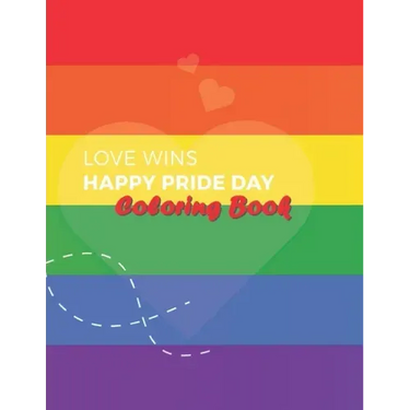 Love Wins Coloring Book: LGBT Coloring Book For Adults, For Pride Day and Valentine's Day, Containing 36 Design Pictures, Art to Stress Relivin