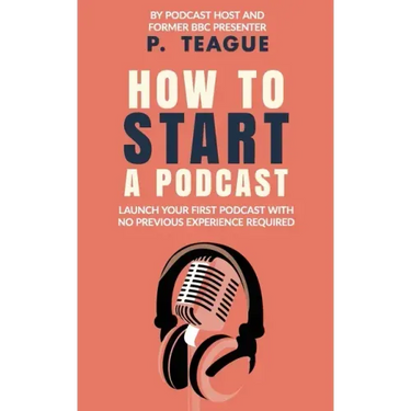 How To Start A Podcast: Launch A Podcast For Free With No Previous Experience