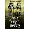 The Horror Zine's Book of Ghost Stories