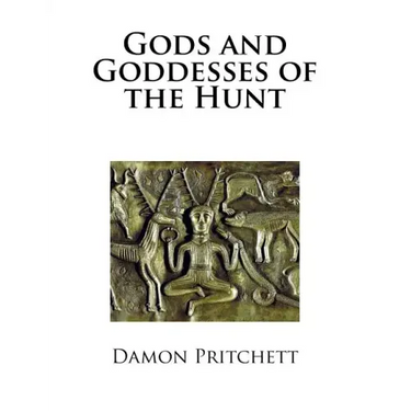 Gods and Goddesses of the Hunt