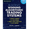Building Winning Algorithmic Trading Systems, + Website: A Trader's Journey from Data Mining to Monte Carlo Simulation to Live Trading