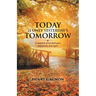 Today Is Only Yesterday's Tomorrow: A Snapshot of My Dark Past, Impulsivity and Regret