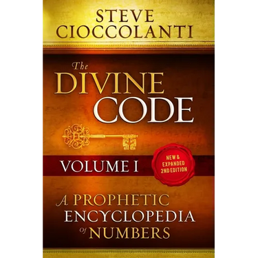 The Divine Code-A Prophetic Encyclopedia of Numbers, Volume I: 1 to 25