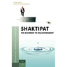Shaktipat - The Doorway to Enlightenment