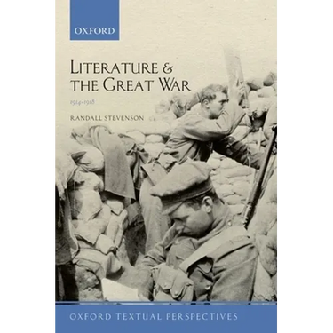 Literature and the Great War 1914-1918
