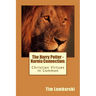 The Harry Potter - Narnia Connection: Christian Virtues in Common