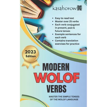 Modern Wolof Verbs: Master the simple tenses of the Wolof language