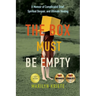 The Box Must Be Empty: A Memoir of Complicated Grief, Spiritual Despair, and Ultimate Healing
