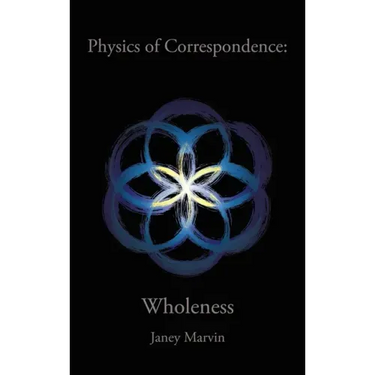 Physics of Correspondence Wholeness