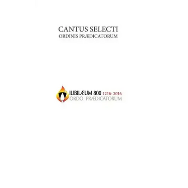 Cantus Selecti O.P.
