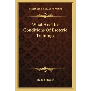 What Are the Conditions of Esoteric Training?