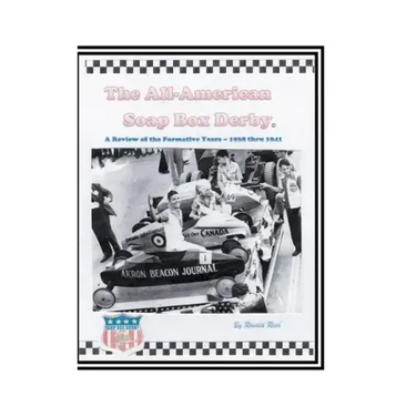 The All-American Soap Box Derby: A Review of the Formative Years 1938 thru 1941