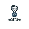 The Works of Edgar Allan Poe