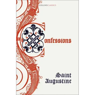 The Confessions of Saint Augustine
