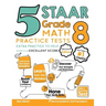 5 STAAR Grade 8 Math Practice Tests: Extra Practice to Help Achieve an Excellent Score
