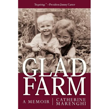 Glad Farm: A Memoir