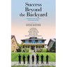 Success Beyond the Backyard: 7 Neighbors Who Dared to Dream Big and Won