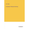 A Grammar of Musical Harmony