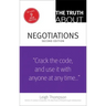 The Truth about Negotiations