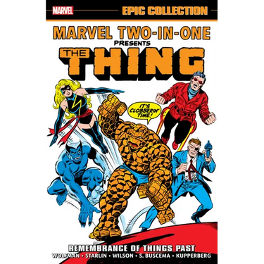 Marvel Two-In-One Epic Collection: Remembrance of Things Past