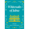 Whiteoaks of Jalna