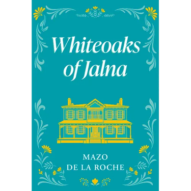 Whiteoaks of Jalna
