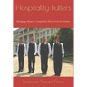 Hospitality Butlers: Bringing About a Completely New Level of Service