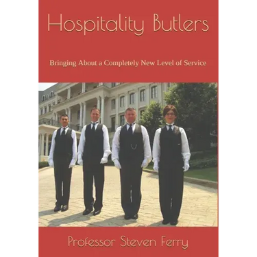 Hospitality Butlers: Bringing About a Completely New Level of Service
