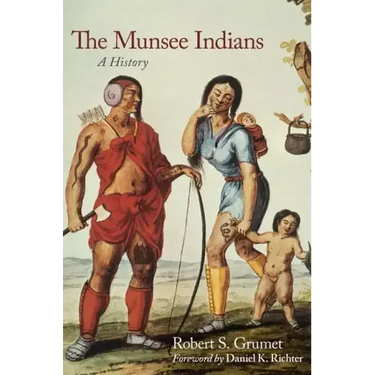 The Munsee Indians, 262: A History