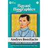 Bayani Biographies: Andres Bonifacio