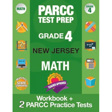 Parcc Test Prep Grade 4 New Jersey Math: Workbook and 2 Parcc Practice Tests, Parcc Test Prep Grade 4 New Jersey, Parcc Test Prep Grade 4 for Nj, Comm