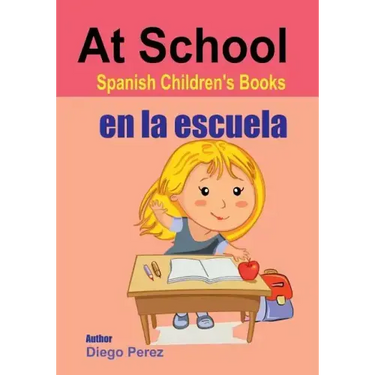Spanish Children's Books: At School