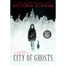 City of Ghosts: Volume 1