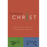 Growing in Christ: A 13-Week Course for New and Growing Christians