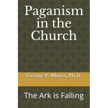 Paganism in the Church: The Ark is Falling