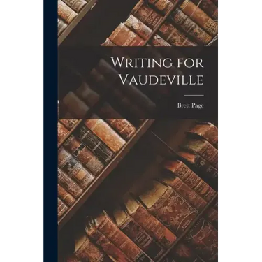 Writing for Vaudeville