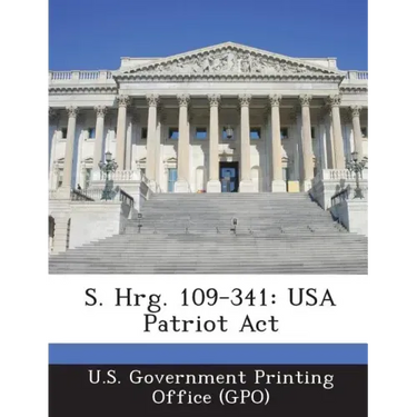 S. Hrg. 109-341: USA Patriot ACT