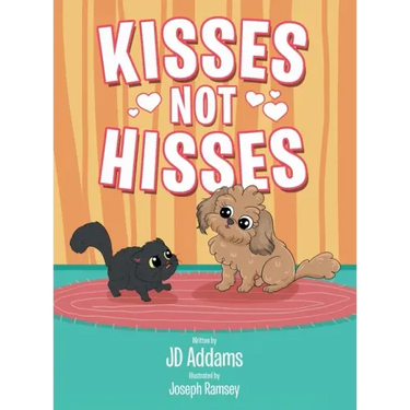 Kisses Not Hisses